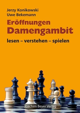 Abbildung von Konikowski / Bekemann | Eröffnungen - Damengambit | 1. Auflage | 2020 | beck-shop.de