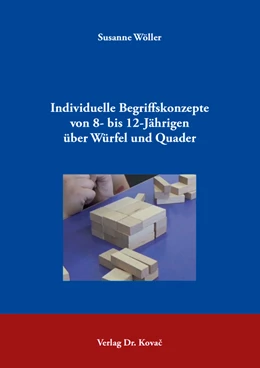 Abbildung von Wöller | Individuelle Begriffskonzepte von 8- bis 12-Jährigen über Würfel und Quader | 1. Auflage | 2020 | 106 | beck-shop.de