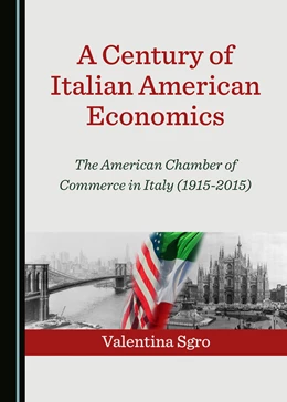 Abbildung von Sgro | A Century of Italian American Economics | 1. Auflage | 2020 | beck-shop.de