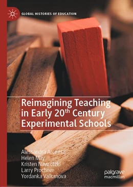 Abbildung von Hai / May | Reimagining Teaching in Early 20th Century Experimental Schools | 1. Auflage | 2020 | beck-shop.de