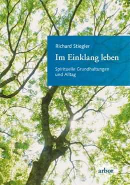 Abbildung von Stiegler | Im Einklang leben | 1. Auflage | 2020 | beck-shop.de