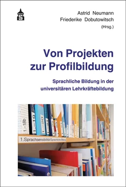 Abbildung von Neumann / Dobutowitsch | Von Projekten zur Profilbildung | 1. Auflage | 2020 | beck-shop.de