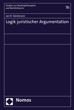 Abbildung von Sieckmann | Logik juristischer Argumentation | 1. Auflage | 2020 | 76 | beck-shop.de