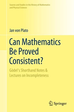 Abbildung von Plato | Can Mathematics Be Proved Consistent? | 1. Auflage | 2020 | beck-shop.de