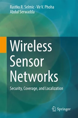 Abbildung von Selmic / Phoha | Wireless Sensor Networks | 1. Auflage | 2016 | beck-shop.de