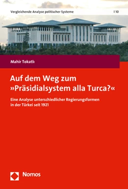 Abbildung von Tokatli | Auf dem Weg zum »Präsidialsystem alla Turca?« | 1. Auflage | 2020 | 10 | beck-shop.de