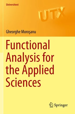 Abbildung von Morosanu | Functional Analysis for the Applied Sciences | 1. Auflage | 2019 | beck-shop.de