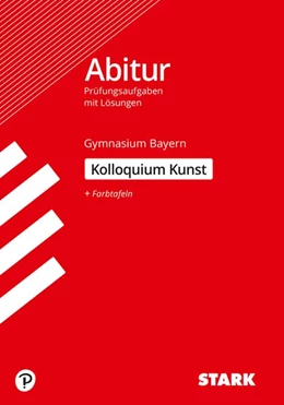 Abbildung von STARK Kolloquiumsprüfung Bayern - Kunst | 1. Auflage | 2020 | beck-shop.de