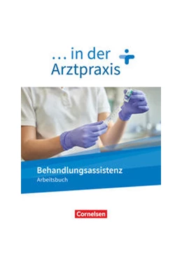 Abbildung von Griesinger | ... in der Arztpraxis. Behandlungsassistenz - Arbeitsbuch | 2. Auflage | 2021 | beck-shop.de