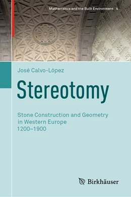 Abbildung von Calvo-López | Stereotomy | 1. Auflage | 2020 | beck-shop.de
