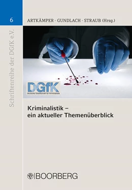 Abbildung von Artkämper / Gundlach | Kriminalistik - ein aktueller Themenüberblick | 1. Auflage | 2020 | 6 | beck-shop.de