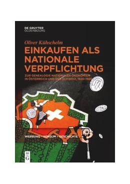 Abbildung von Kühschelm | Einkaufen als nationale Verpflichtung | 1. Auflage | 2021 | 3 | beck-shop.de