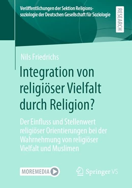 Abbildung von Friedrichs | Integration von religiöser Vielfalt durch Religion? | 1. Auflage | 2020 | beck-shop.de