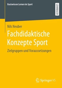 Abbildung von Neuber | Fachdidaktische Konzepte Sport | 1. Auflage | 2020 | beck-shop.de