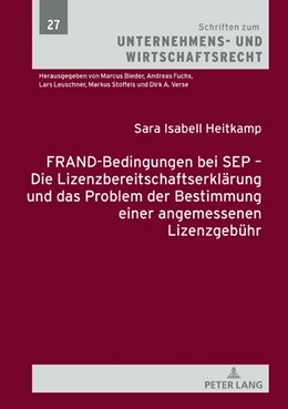Abbildung von Heitkamp | FRAND-Bedingungen bei SEP ¿ Die Lizenzbereitschaftserklärung und das Problem der Bestimmung einer angemessenen Lizenzgebühr | 1. Auflage | 2020 | beck-shop.de