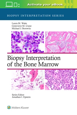 Abbildung von Wake / Crane | Biopsy Interpretation of the Bone Marrow: Print + eBook with Multimedia | 1. Auflage | 2023 | beck-shop.de