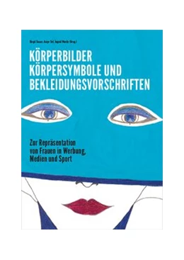 Abbildung von Moritz / Sauer | Körperbilder, Körpersymbole und Bekleidungsvorschriften | 1. Auflage | 2020 | beck-shop.de