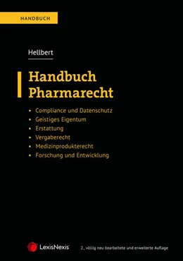 Abbildung von Hellbert | Handbuch Pharmarecht | 2. Auflage | 2021 | beck-shop.de