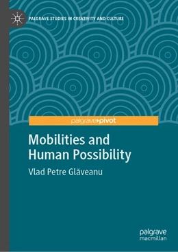 Abbildung von Glaveanu | Mobilities and Human Possibility | 1. Auflage | 2020 | beck-shop.de