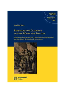Abbildung von Werz | Bernhard von Clairvaux auf der Bühne der Jesuiten | 1. Auflage | 2021 | 2 | beck-shop.de