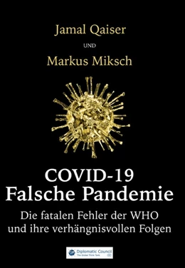 Abbildung von Qaiser / Miksch | Covid-19: Falsche Pandemie | 1. Auflage | 2020 | beck-shop.de