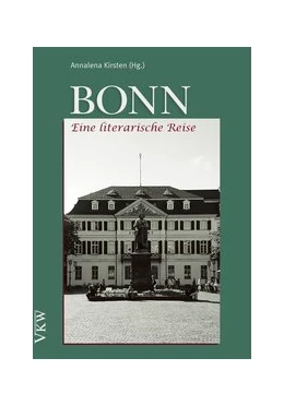 Abbildung von Kirsten / Klemmer | Bonn – Eine literarische Reise | 1. Auflage | 2016 | beck-shop.de