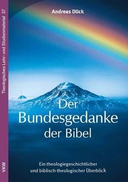 Abbildung von Dück | Der Bundesgedanke der Bibel | 1. Auflage | 2018 | 37 | beck-shop.de