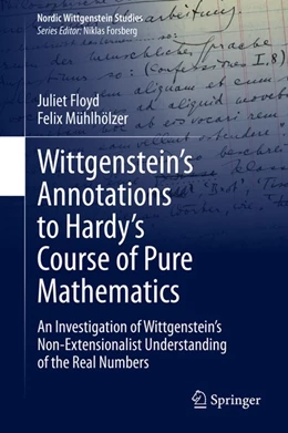 Abbildung von Floyd / Mühlhölzer | Wittgenstein's Annotations to Hardy's Course of Pure Mathematics | 1. Auflage | 2020 | beck-shop.de