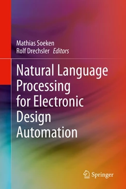 Abbildung von Soeken / Drechsler | Natural Language Processing for Electronic Design Automation | 1. Auflage | 2020 | beck-shop.de