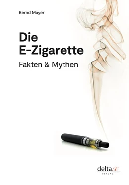 Abbildung von Mayer | Die E-Zigarette | 1. Auflage | 2020 | beck-shop.de