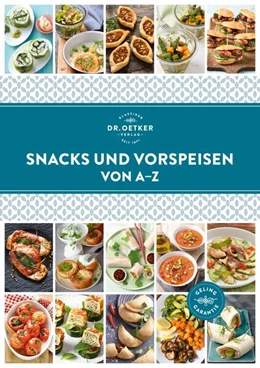 Abbildung von Oetker Verlag / Oetker | Snacks und Vorspeisen von A-Z | 1. Auflage | 2020 | beck-shop.de