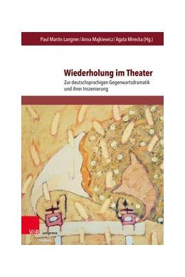 Abbildung von Langner / Majkiewicz | Wiederholung im Theater | 1. Auflage | 2021 | beck-shop.de