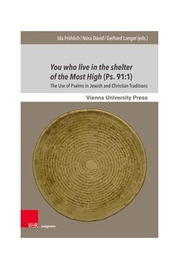 Abbildung von Fröhlich / Dávid | You who live in the shelter of the Most High (Ps. 91:1) | 1. Auflage | 2021 | beck-shop.de