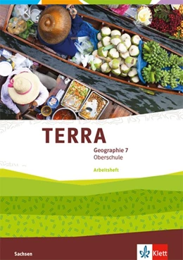 Abbildung von TERRA Geographie 7. Schülerarbeitsheft Klasse 7. Ausgabe Sachsen Oberschule ab 2019 | 1. Auflage | 2021 | beck-shop.de