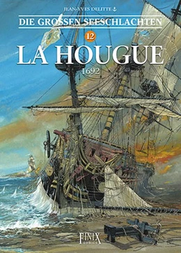 Abbildung von Delitte | Die Großen Seeschlachten 12 - La Hougue 1692 | 1. Auflage | 2021 | beck-shop.de