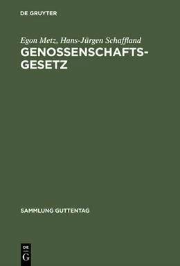 Abbildung von Metz / Schaffland | Genossenschaftsgesetz | 2. Auflage | 1999 | beck-shop.de