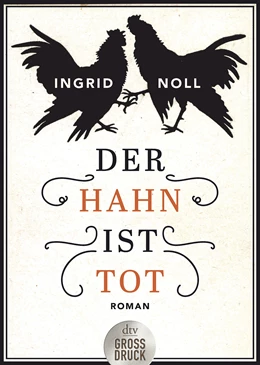 Abbildung von Noll | Der Hahn ist tot | 1. Auflage | 2021 | beck-shop.de