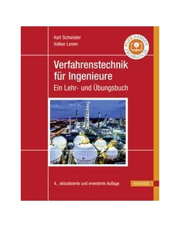 Abbildung von Schwister / Leven | Verfahrenstechnik für Ingenieure | 4. Auflage | 2020 | beck-shop.de