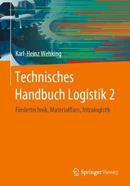 Abbildung von Wehking | Technisches Handbuch Logistik 2 | 1. Auflage | 2020 | beck-shop.de