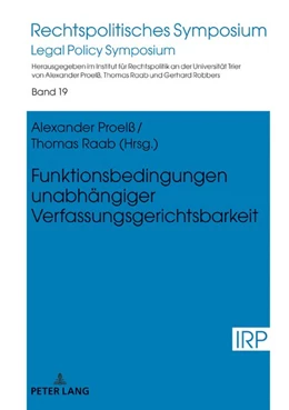 Abbildung von Raab / Proelß | Funktionsbedingungen unabhängiger Verfassungsgerichtsbarkeit | 1. Auflage | 2020 | beck-shop.de