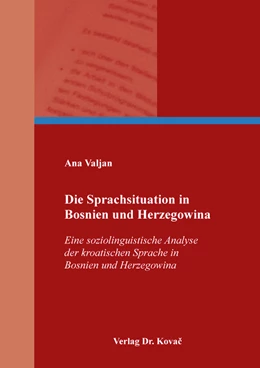 Abbildung von Valjan | Die Sprachsituation in Bosnien und Herzegowina | 1. Auflage | 2020 | 52 | beck-shop.de