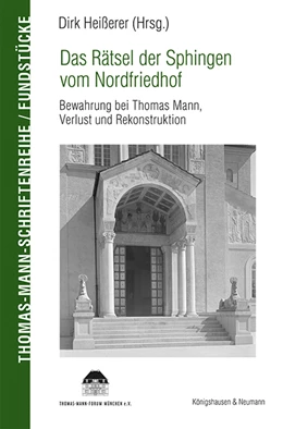 Abbildung von Heißerer | Das Rätsel der Sphingen vom Nordfriedhof | 1. Auflage | 2021 | beck-shop.de