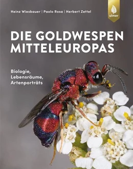 Abbildung von Wiesbauer / Rosa | Die Goldwespen Mitteleuropas | 1. Auflage | 2020 | beck-shop.de