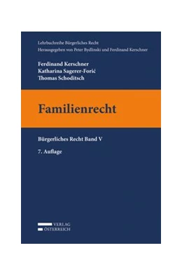 Abbildung von Kerschner / Sagerer-Foric | Familienrecht | 7. Auflage | 2020 | beck-shop.de