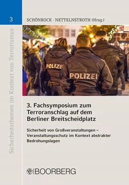 Abbildung von Schönrock / Nettelnstroth | 3. Fachsymposium zum Terroranschlag auf dem Berliner Breitscheidplatz | 1. Auflage | 2020 | 3 | beck-shop.de