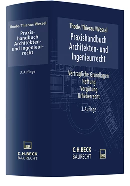 Abbildung von Thode / Thierau | Praxishandbuch Architekten- und Ingenieurrecht | 3. Auflage | 2024 | beck-shop.de