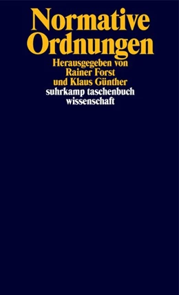 Abbildung von Forst / Günther | Normative Ordnungen | 1. Auflage | 2021 | beck-shop.de