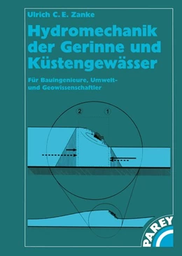 Abbildung von Zanke | Hydromechanik der Gerinne und Küstengewässer | 1. Auflage | 2013 | beck-shop.de