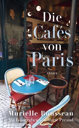 Abbildung von Rousseau | Die Cafés von Paris | 1. Auflage | 2021 | beck-shop.de