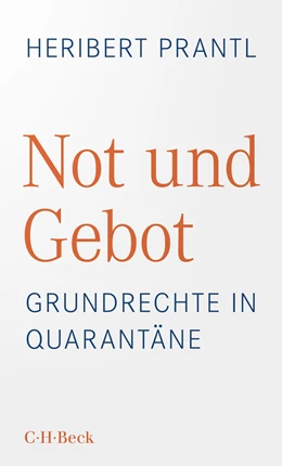 Abbildung von Prantl, Heribert | Not und Gebot | 3. Auflage | 2021 | 6442 | beck-shop.de